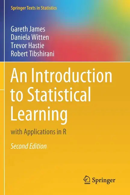 An Introduction to Statistical Learning: With Applications in R - Paperback