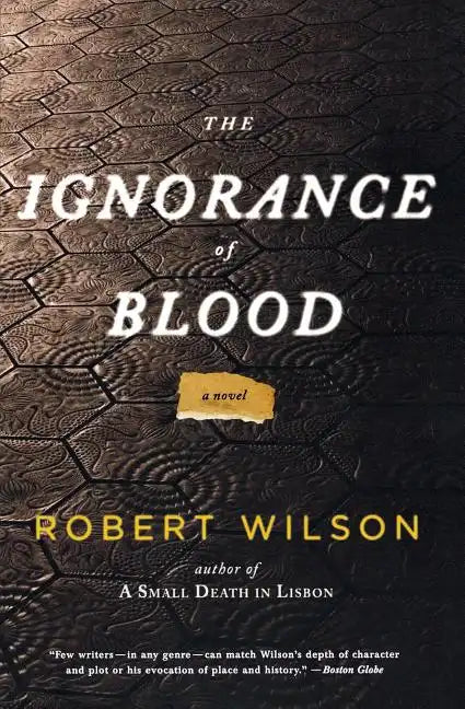 The Ignorance of Blood - Paperback