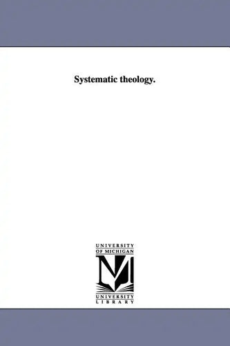 Systematic theology. - Paperback