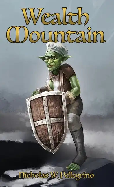 Wealth Mountain - Hardcover