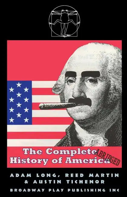 The Complete History of America (Abridged) - Paperback