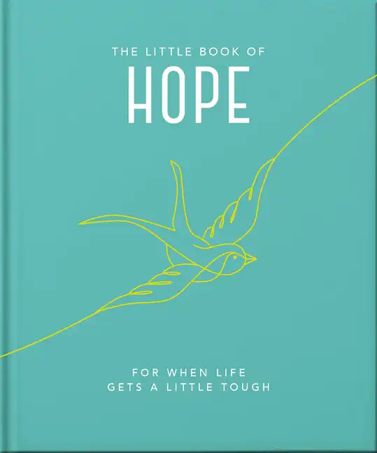 The Little Book of Hope: For When Life Gets a Little Tough - Hardcover