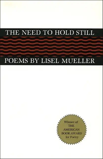 The Need to Hold Still: Poems - Paperback