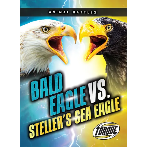 Bald Eagle vs. Steller's Sea Eagle - Paperback