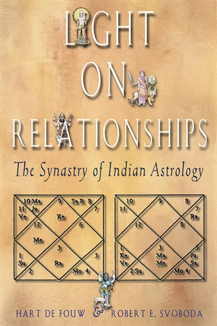 Light on Relationships: The Synastry of Indian Astrology - Paperback