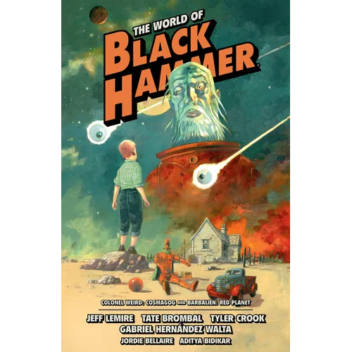 The World of Black Hammer Omnibus Volume 3 - Paperback