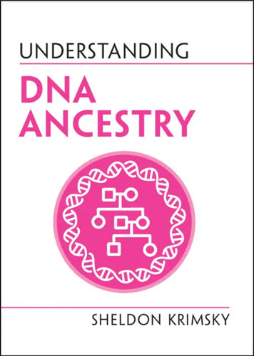 Understanding DNA Ancestry - Paperback