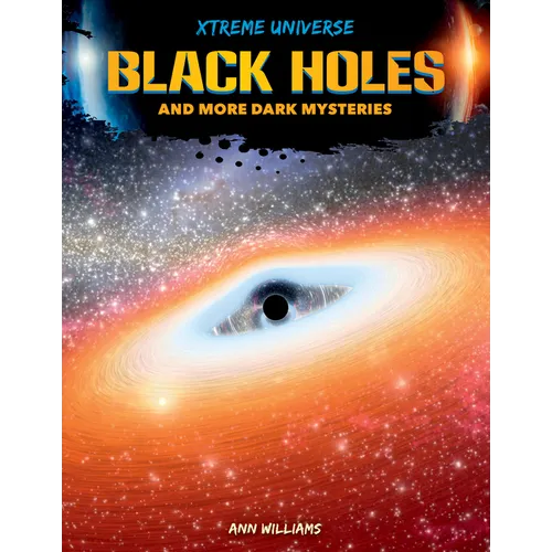 Black Holes and More Dark Mysteries - Library Binding