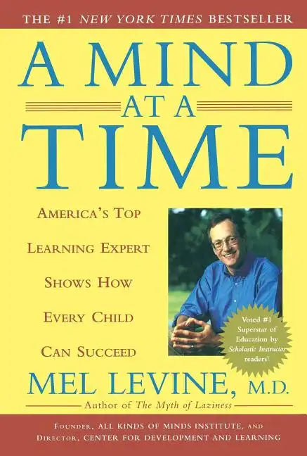 A Mind at a Time: America's Top Learning Expert Shows How Every Child Can Succeed - Paperback