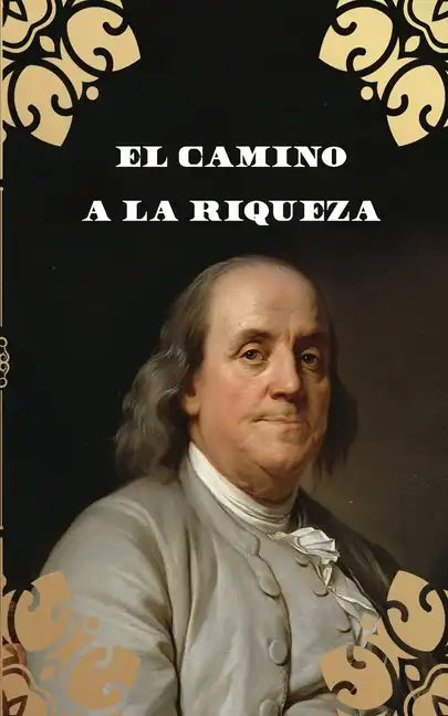 El Camino a la Riqueza (Traducción) - Paperback