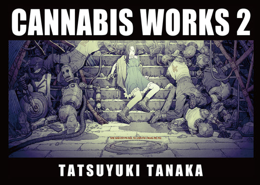 Cannabis Works 2 Tatsuyuki Tanaka Art Book - Hardcover