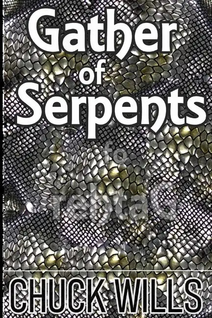 Gather of Serpents - Paperback