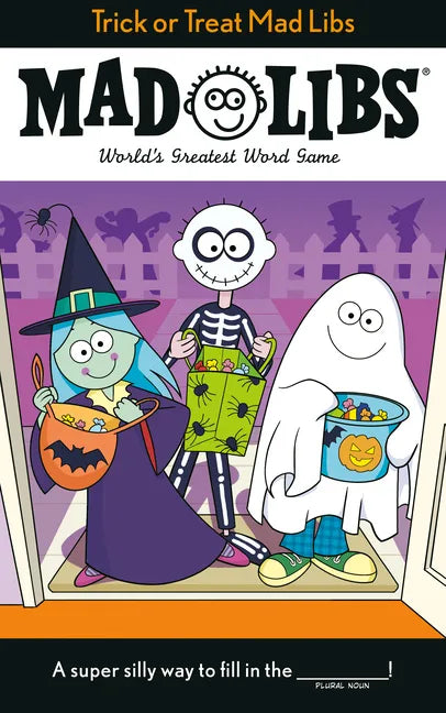 Trick or Treat Mad Libs: World's Greatest Word Game - Paperback