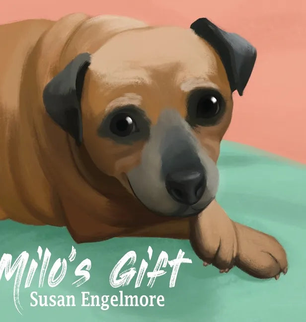 Milo's Gift: A True Story - Hardcover