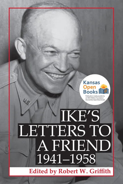 Ike's Letters to a Friend, 1941-1958 - Paperback