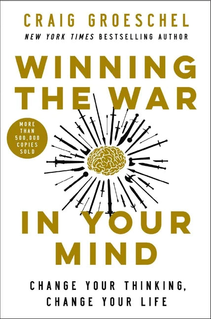 Winning the War in Your Mind: Change Your Thinking, Change Your Life - Hardcover