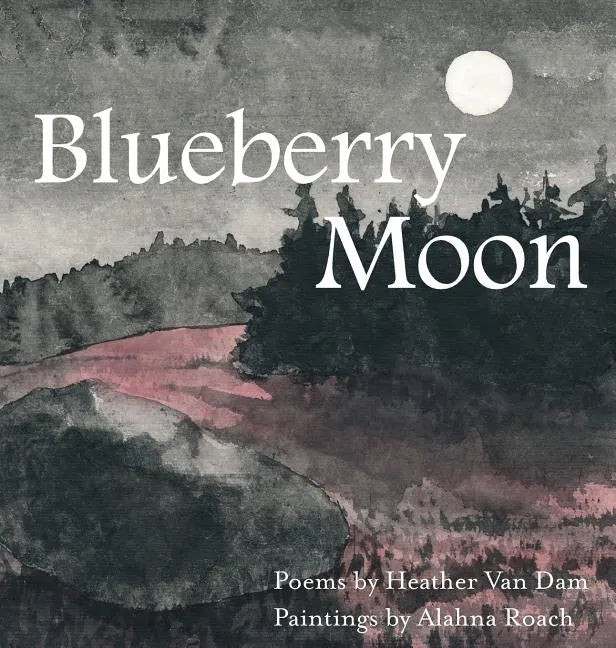 Blueberry Moon - Hardcover