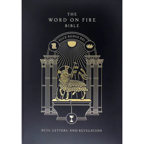 The Word on Fire Bible: Acts, Letters, and Revelation Volume 2 - Paperback