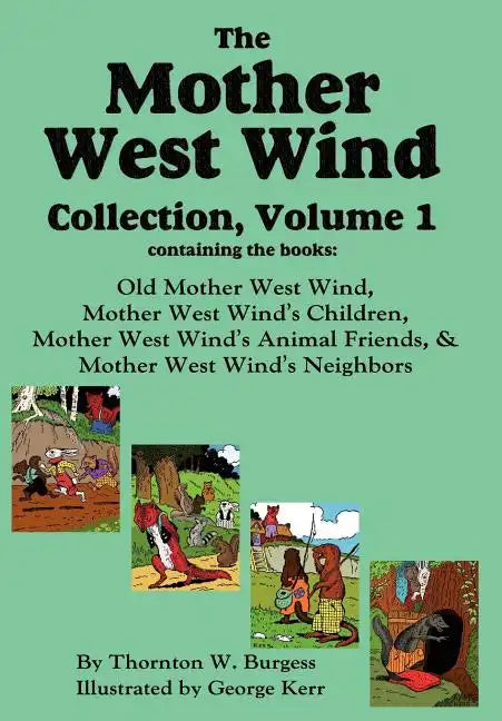 The Mother West Wind Collection, Volume 1 - Hardcover