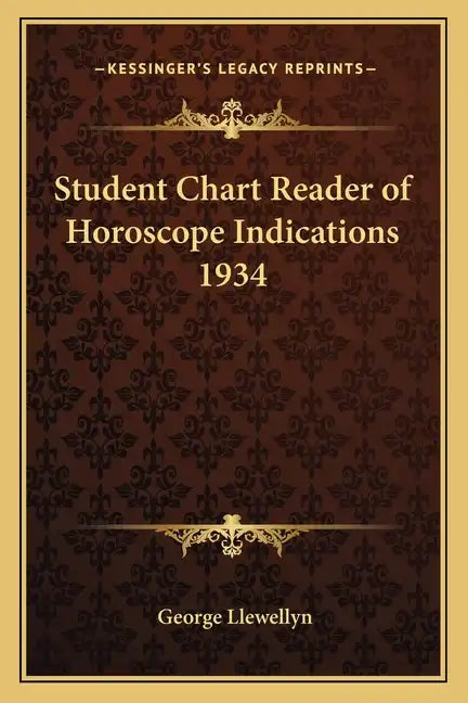 Student Chart Reader of Horoscope Indications 1934 - Paperback
