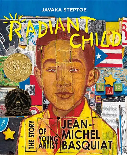 Radiant Child: The Story of Young Artist Jean-Michel Basquiat (Caldecott & Coretta Scott King Illustrator Award Winner) - Hardcover