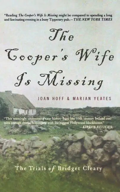 The Cooper's Wife Is Missing: The Trials of Bridget Cleary - Paperback