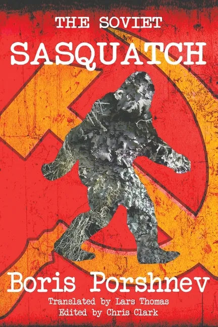 The Soviet Sasquatch - Paperback