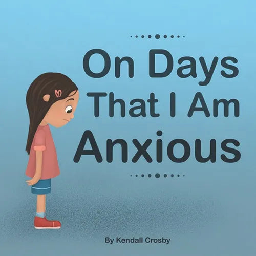 On Days That I Am Anxious - Paperback