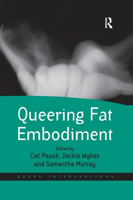 Queering Fat Embodiment - Paperback