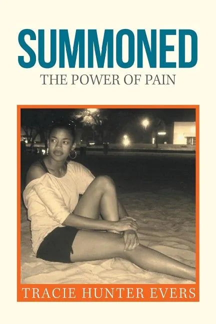 Summoned: The Power of Pain - Paperback