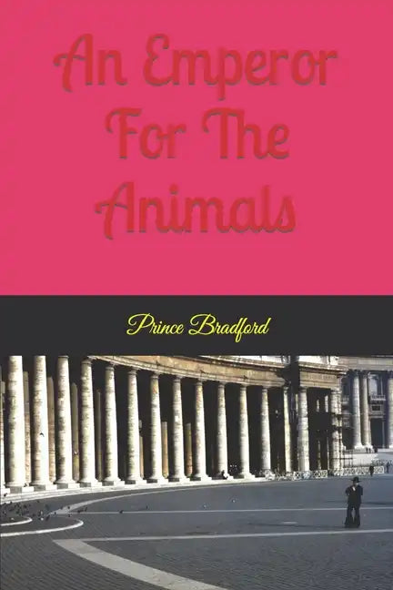 An emperor for the animals - Paperback