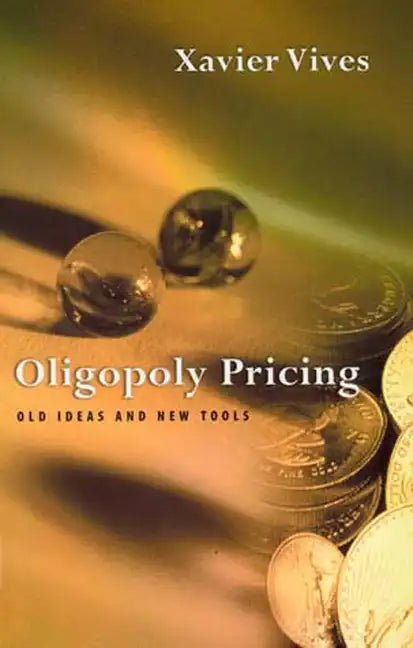 Oligopoly Pricing: Old Ideas and New Tools - Paperback
