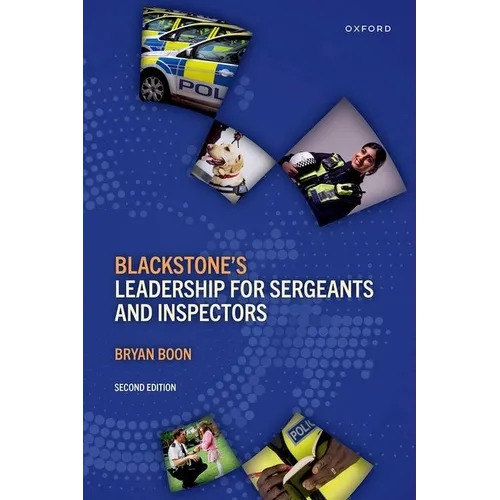 Blackstone's Leadership for Sergeants and Inspectors - Paperback