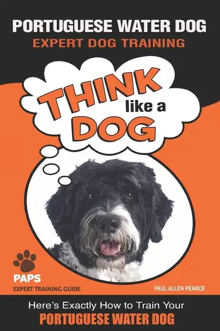 PORTUGUESE WATER DOG Expert Dog Training: 