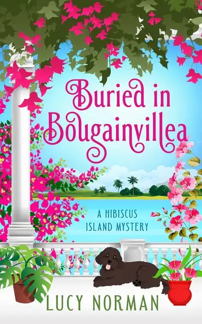 Buried in Bougainvillea: A Hibiscus Island Mystery - Paperback
