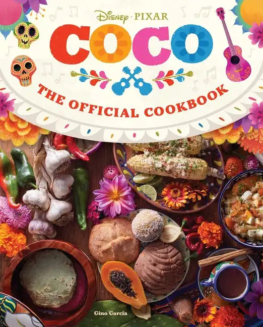 Coco: The Official Cookbook - Hardcover