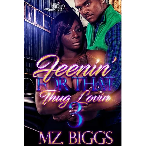 Feenin' For That Thug Lovin 3 - Paperback