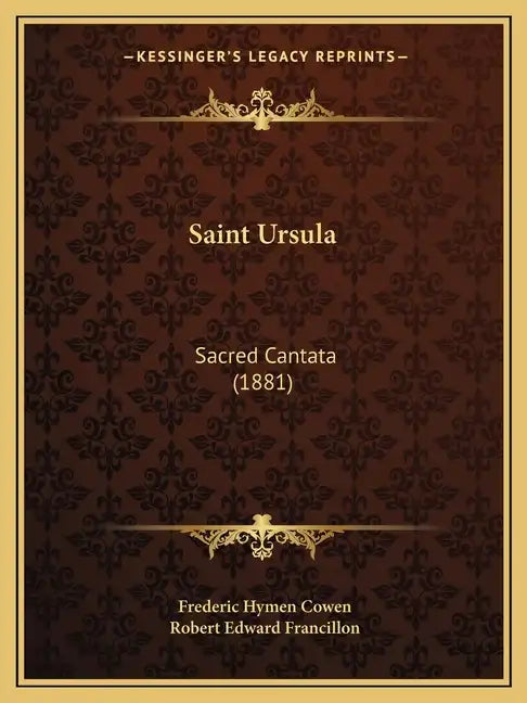 Saint Ursula: Sacred Cantata (1881) - Paperback