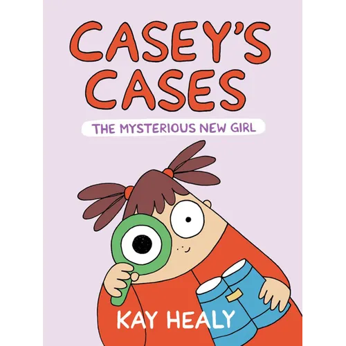 Casey's Cases: The Mysterious New Girl - Hardcover
