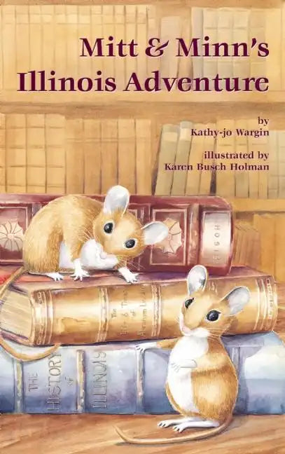Mitt & Minn's Illinois Adventure - Hardcover