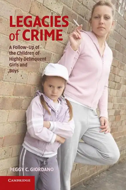 Legacies of Crime - Paperback
