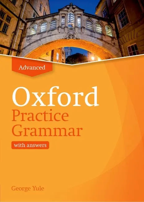 Oxford Practice Grammar Revised Advance Student Book with Key - Paperback