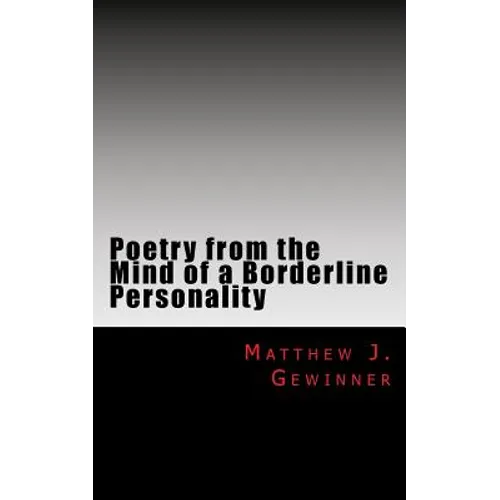 Poetry from the Mind of a Borderline Personality - Paperback