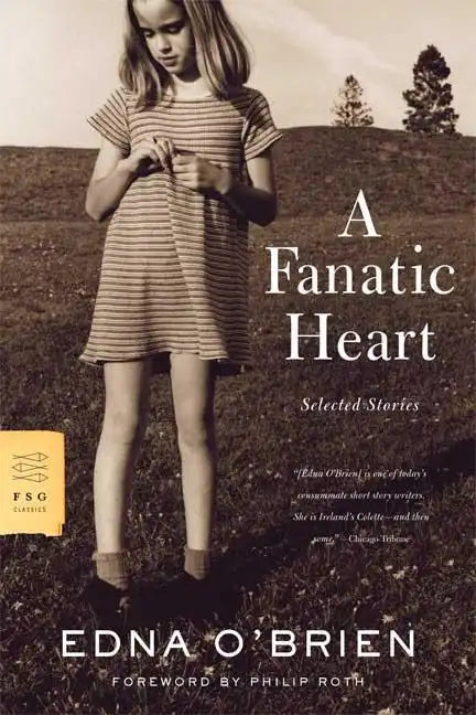 A Fanatic Heart: Selected Stories - Paperback