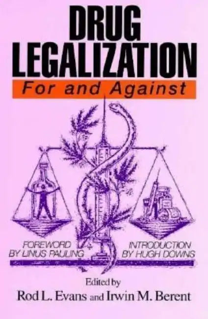 Drug Legalization - Paperback