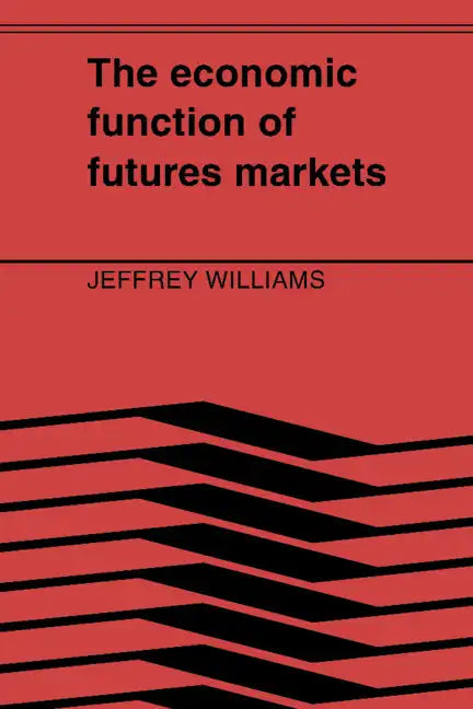 The Economic Function of Futures Markets - Paperback