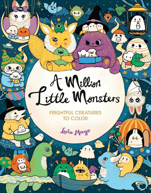 A Million Little Monsters: Frightful Creatures to Color - Paperback
