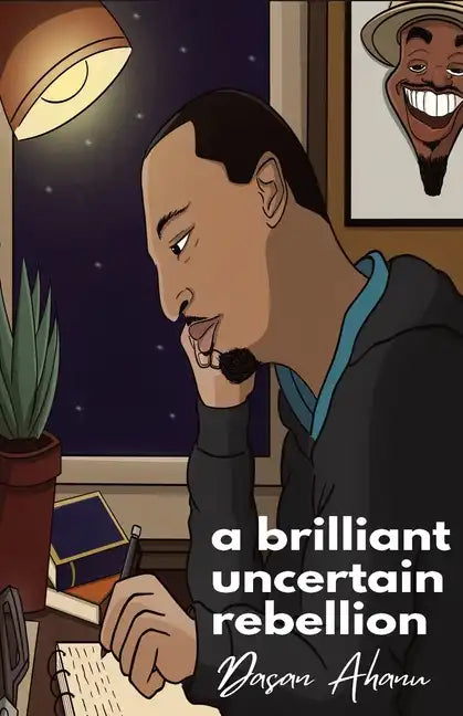 A brilliant uncertain rebellion - Paperback