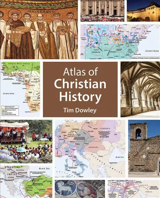 Atlas of Christian History - Paperback