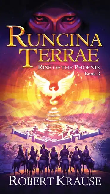Runcina Terrae: Rise of The Phoenix - Paperback